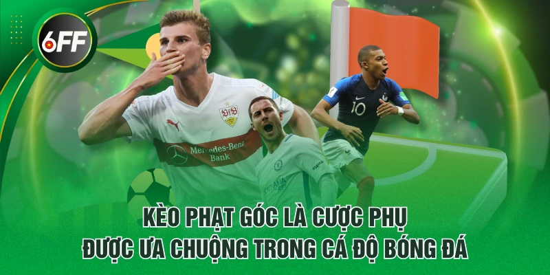 Cách Bắt Kèo Phạt Góc Bóng Đá Cho Những Ai Chưa Biết 2 Kèo phạt góc là cược phụ được ưa chuộng trong cá độ bóng đá